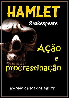 Livro Hamlet: ação e procrastinação (Coleção Quasar K+ Livro 8)