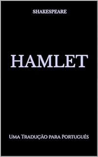 Livro Hamlet: Uma Tradução para Português