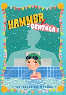 Livro Hammer x Dentuça (Juventude Querida Livro 1)