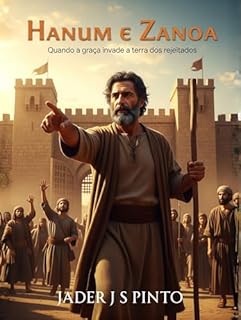 Livro Hanum e Zanoa: Quando a graça invade a terra dos rejeitados