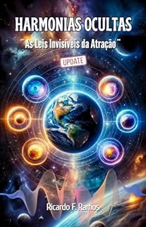 Livro Harmonias Ocultas: As Leis Invisíveis da Atração