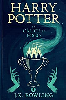 Livro Harry Potter e o Cálice de Fogo (Série de Harry Potter)