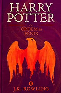 Livro Harry Potter e a Ordem da Fênix (Série de Harry Potter)