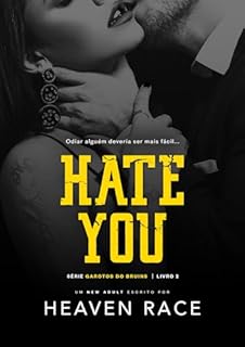 Livro HATE YOU: A "errada" garota certa