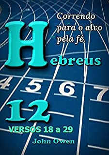Livro Hebreus 12 – Versículos 18 A 29