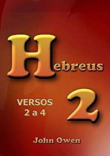 Livro Hebreus 2 – Versículos 2 A 4