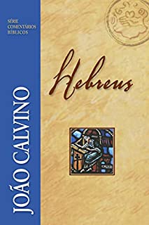 Livro Hebreus (Série Comentários Bíblicos)