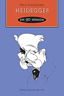 Livro Heidegger em 90 minutos (Filósofos em 90 Minutos)