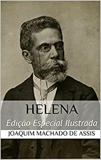 Livro Helena (Edição Especial Ilustrada): Com biografia do autor e índice activo