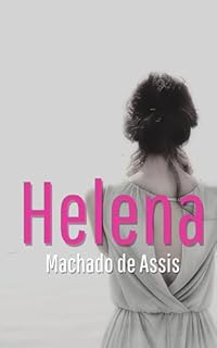 Livro Helena (Com notas) - Gigantes da Literatura Nacional