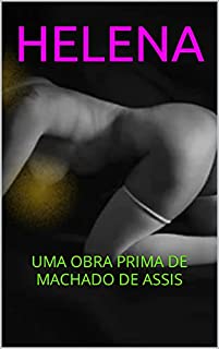 Livro HELENA: UMA OBRA PRIMA DE MACHADO DE ASSIS