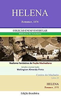 Livro HELENA: Romance dramático de Machado de Assis (Contos do Machado Livro 24)