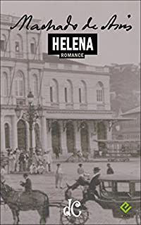 Livro Helena: Texto integral (Série Machadiana Livro 8)