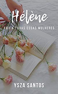 Livro Hélène: Amo a todas essas mulheres