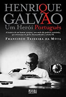 Livro Henrique Galvão – Um Herói Português