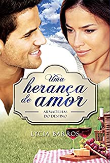 Livro Uma herança de amor: Armadilhas do destino