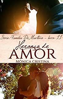 Herança de Amor (Família De Marttino Livro 11)