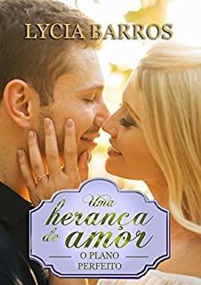 Livro Uma herança de amor: O plano perfeito