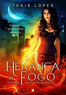 Livro Herança de Fogo (Santuário da Morte Livro 2)