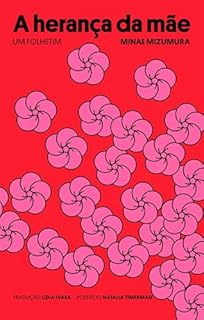 A herança da mãe: Um folhetim