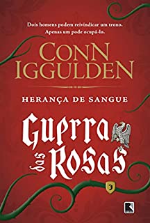 Livro Herança de sangue - Guerra das rosas - vol. 3