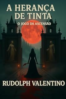 Livro A HERANÇA DE TINTA: O JOGO DA ASCENSÃO