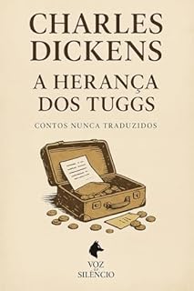 Livro A Herança dos Tuggs (Traduções Inéditas - Charles Dickens)