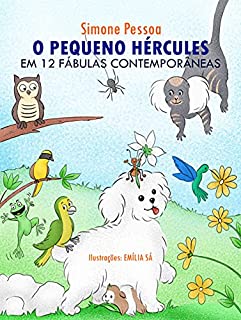 Livro O PEQUENO HÉRCULES: Em 12 Fábulas Contemporâneas