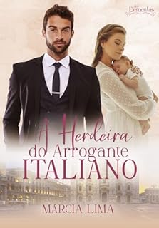 Livro A Herdeira do Arrogante Italiano: As Elementas
