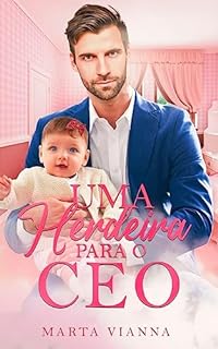 Livro Uma Herdeira Para o CEO: Livro único