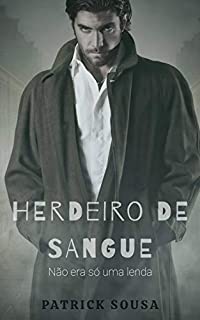 Livro Herdeiro de Sangue: Não era só uma lenda