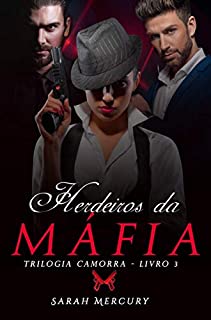 Livro Herdeiros da Máfia (Trilogia Camorra - Livro 3)