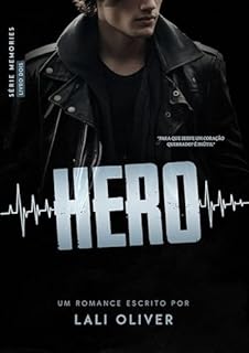 HERO: (Série MEMORIES - Livro 2)