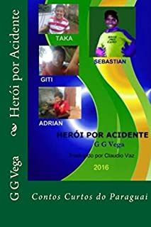 Herói por Acidente