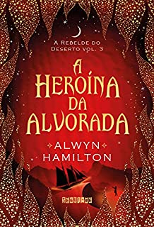 Livro A heroína da alvorada (A Rebelde do Deserto)