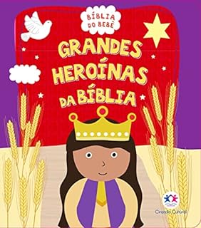 Livro Grandes heroínas da Bíblia