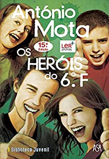 Livro Os Heróis do 6.º F