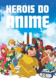 Livro Heróis do Anime II - Mundo Mangá, Cavaleiros do Zodíaco, Digimon Jovem, Conan, Akira e Guerreiras Mágicas de Rayearth (Discovery Publicações)