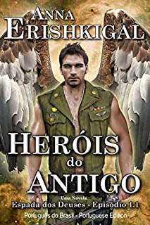 Livro Heróis do Antigo (Portuguese Edition): Português do Brasil (Espada dos Deuses)
