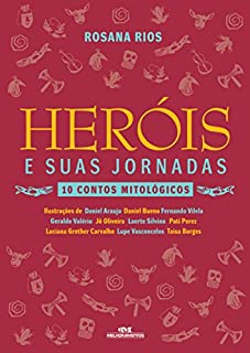 Heróis e Suas Jornadas - 10 Contos Mitológicos