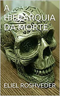 Livro A HIERARQUIA DA MORTE