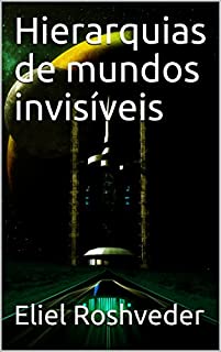 Livro Hierarquias de mundos invisíveis
