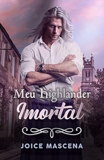 Livro Meu Highlander Imortal: Livro 4 Clã McInnes (Série Clã McInnes)