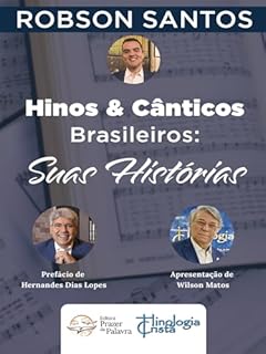 Livro Hinos & Cânticos Brasileiros: Suas Histórias