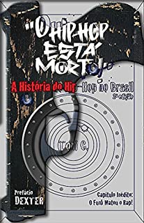 Livro "O Hip-Hop Está Morto!": 1