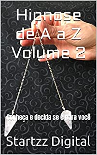 Livro Hipnose de A a Z Volume 2: Conheça e decida se é para você