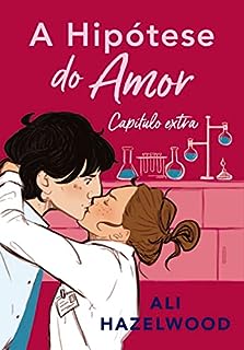 Livro A hipótese do amor: Capítulo Extra