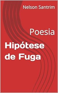 Livro Hipótese de Fuga: Poesia