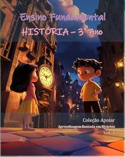 Livro História - 3o Ano - Caderno de Atividades