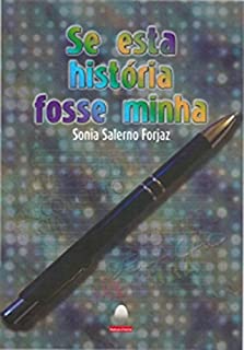 Livro Se esta história fosse minha